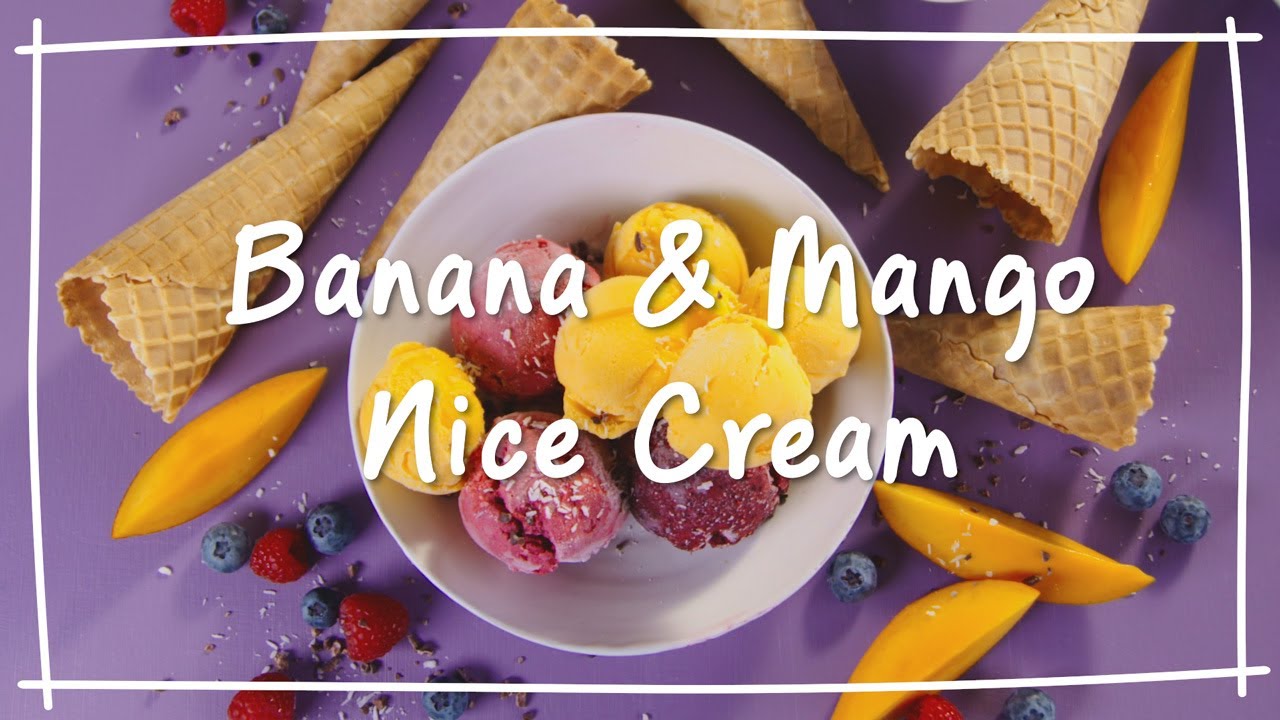Banana & Mango nice cream